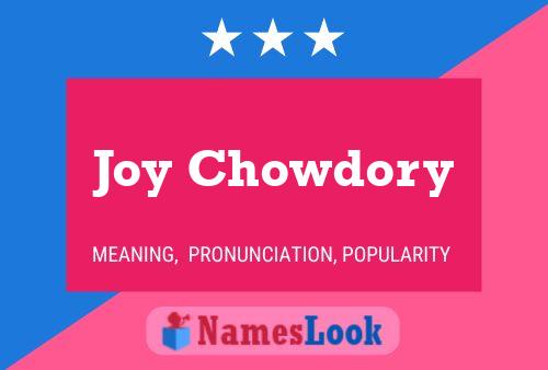 Joy Chowdory Name Poster