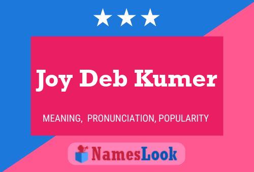 Joy Deb Kumer Name Poster