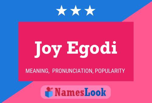 Joy Egodi Name Poster