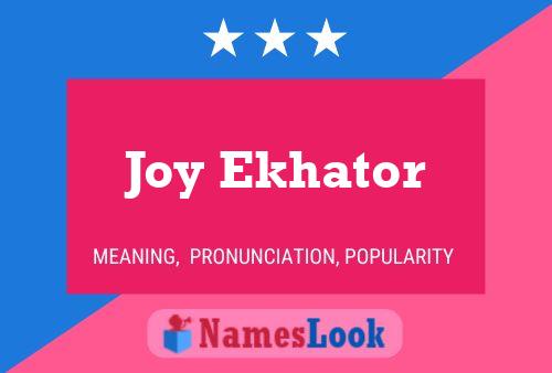 Joy Ekhator Name Poster