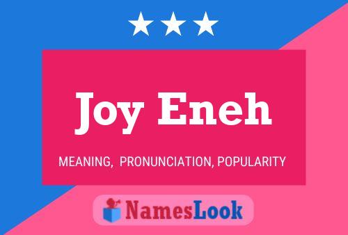 Joy Eneh Name Poster