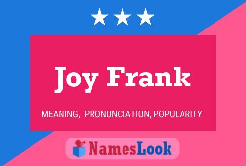 Joy Frank Name Poster