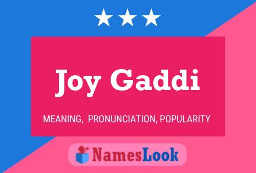 Joy Gaddi Name Poster