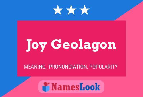 Joy Geolagon Name Poster