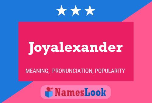 Joyalexander Name Poster