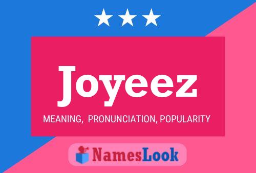 Joyeez Name Poster