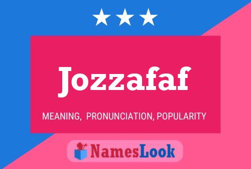 Jozzafaf Name Poster