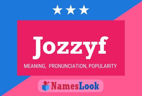 Jozzyf Name Poster