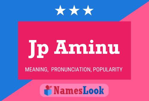 Jp Aminu Name Poster