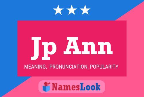 Jp Ann Name Poster