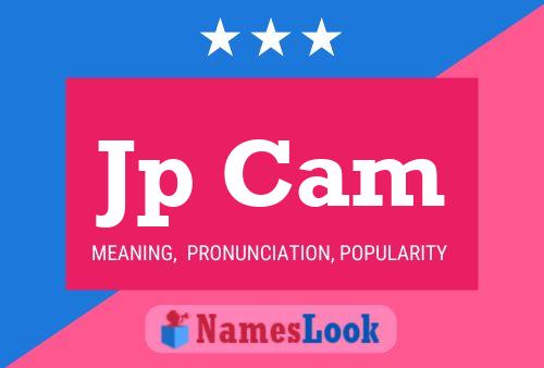 Jp Cam Name Poster