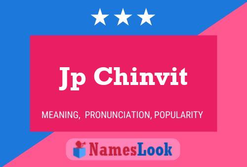 Jp Chinvit Name Poster