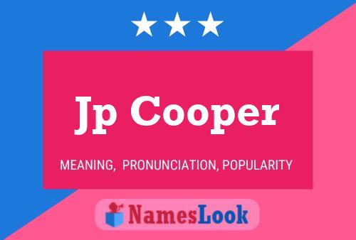 Jp Cooper Name Poster