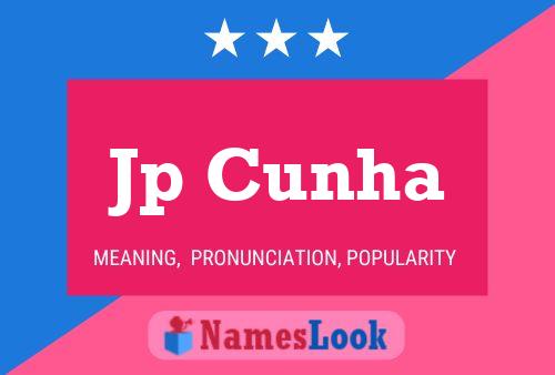 Jp Cunha Name Poster