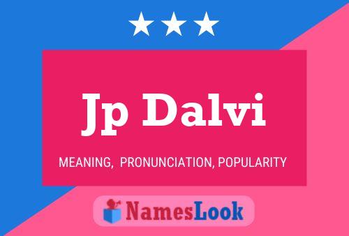 Jp Dalvi Name Poster