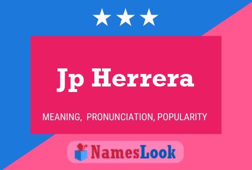 Jp Herrera Name Poster