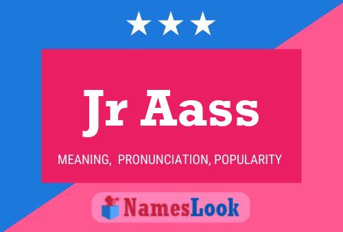 Jr Aass Name Poster