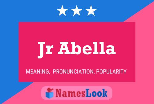 Jr Abella Name Poster