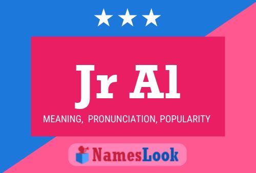 Jr Al Name Poster