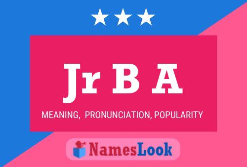 Jr B A Name Poster