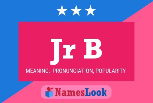 Jr B Name Poster