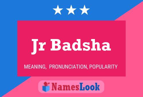 Jr Badsha Name Poster