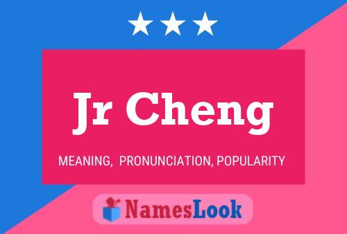 Jr Cheng Name Poster