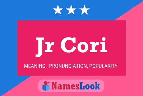 Jr Cori Name Poster