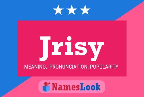 Jrisy Name Poster