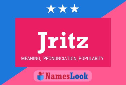 Jritz Name Poster