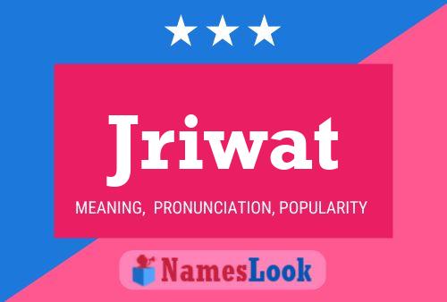 Jriwat Name Poster