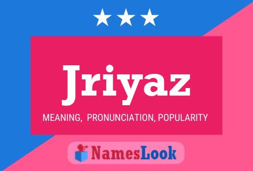 Jriyaz Name Poster