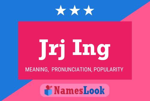 Jrj Ing Name Poster