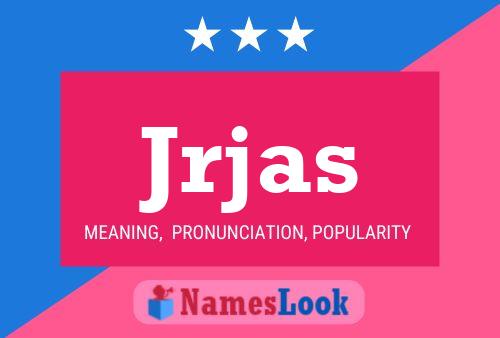 Jrjas Name Poster