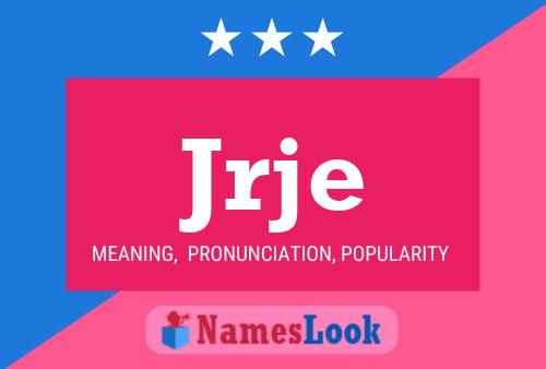 Jrje Name Poster