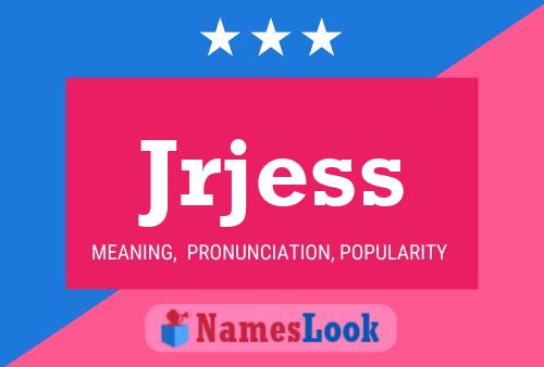 Jrjess Name Poster