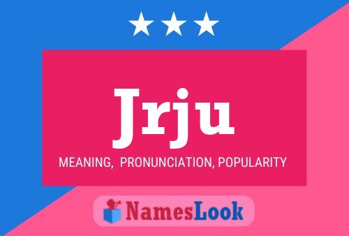 Jrju Name Poster