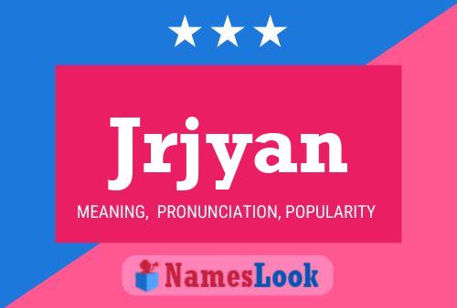 Jrjyan Name Poster