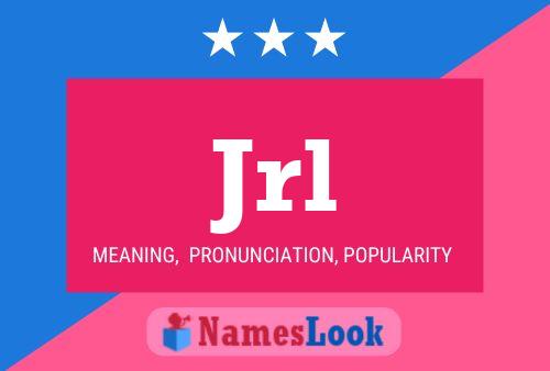 Jrl Name Poster