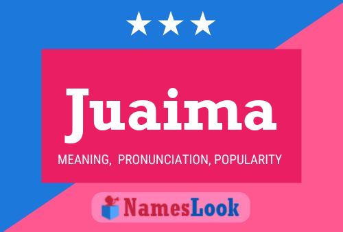 Juaima Name Poster