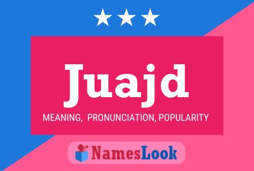 Juajd Name Poster