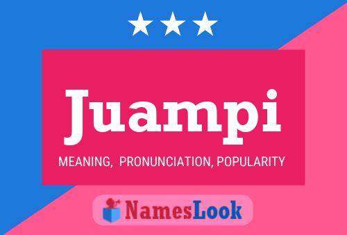 Juampi Name Poster