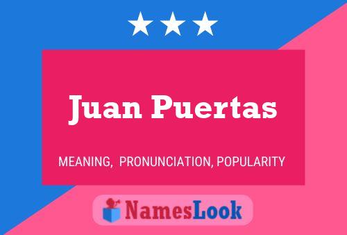 Juan Puertas Name Poster