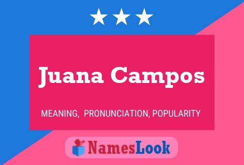 Juana Campos Name Poster