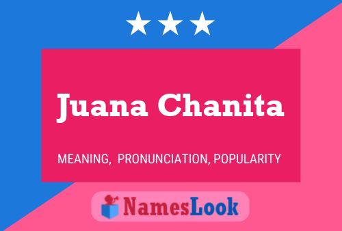 Juana Chanita Name Poster