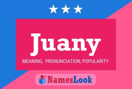 Juany Name Poster