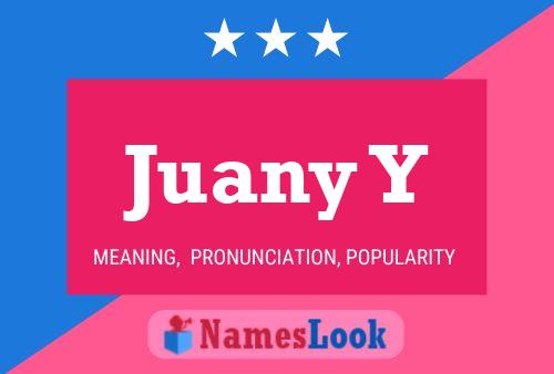 Juany Y Name Poster