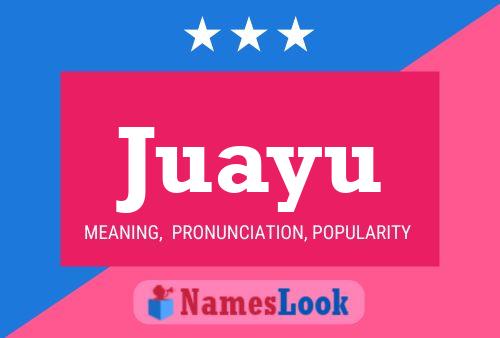 Juayu Name Poster