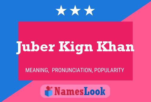 Juber Kign Khan Name Poster