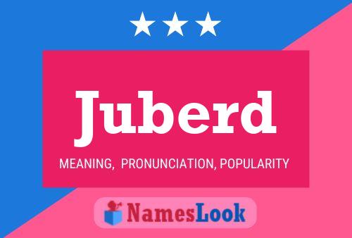 Juberd Name Poster